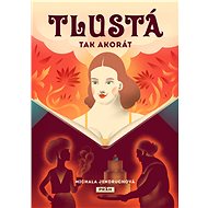 Tlustá tak akorát - Michala Jendruchová