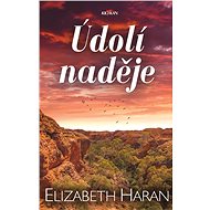 Údolí naděje - Elizabeth Haran