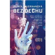 Bez dechu - Olivia Kiernanová
