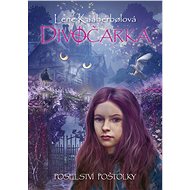 Divočarka: Poselství poštolky - Lene Kaaberbolová