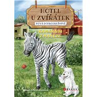 Hotel U Zvířátek – Kamarádi z manéže - Zuzana Neubauerová