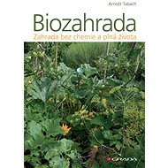 Bio garden - Arnošt Tabach