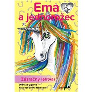 Emma and the Unicorn - Miracle Potion - Oldřiška Ciprová