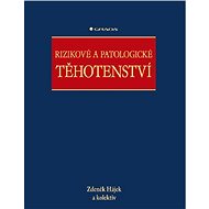 Risky and pathological pregnancy - Zdeněk Hájek