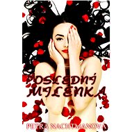 Poslední milenka - Petra Nachtmanová