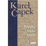 Povídky z druhé kapsy - Karel Čapek
