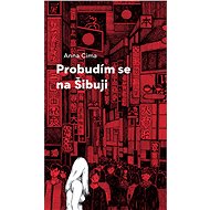 Probudím se na Šibuji - Anna Cima