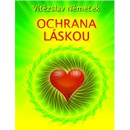 Ochrana láskou - Vítězslav Němeček