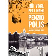 Penziopolis - Petr Mano