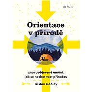 Orientation in nature - Tristan Gooley