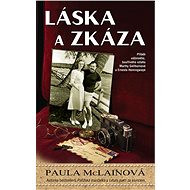 Love and Destruction - Paula McLainová
