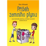 Příběh zemního plynu - Petr Mrázek