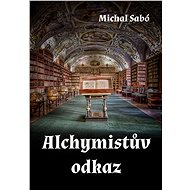 Alchymistův odkaz - Michal Sabó