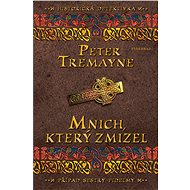 Mnich, který zmizel - Peter Tremayne