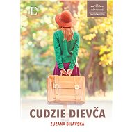 Cudzie dievća - Zuzana Bilavská