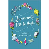 Zapomenutý klíč ke štěstí - Sophie Jenkinsová