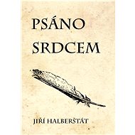 Psáno srdcem - Jiří Halberštát st.
