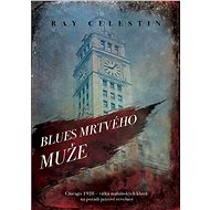 Blues Mrtvého muže - Ray Celestin