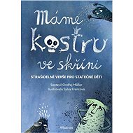 Máme kostru ve skříni - Ondřej Müller