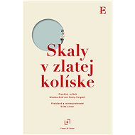Skaly v zlatej kolíske (SK) - Nicolas Graf von Rosty Forgách