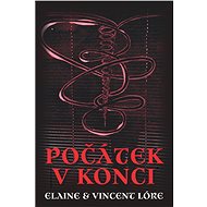 The beginning in the end - Elaine a Vincent Lóre