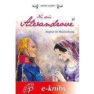 Na dvoře Alexandrově - Sophie de Mullenheim