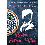 Hledám Colina Firtha - Mia March