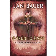 For the throne and for life - Jan Bauer
