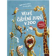 Velké čištění zubů v ZOO - Sophie Schoenwaldová