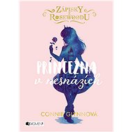 Zápisky z Rosewoodu – Princezna v nesnázích - Connie Glynnová