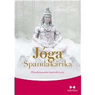 Jóga Spandakárika - Daniel Odier