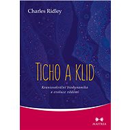 Ticho a klid - Charles Ridley