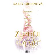 Zloději dýmu - Sally Greenová