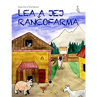 Lea a jej rančofarma - Viera Straňáková