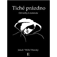 Tiché prázdno - Jakub Willo Horský