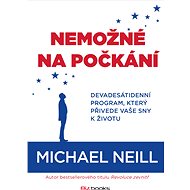 Nemožné na počkání - Michael Neill