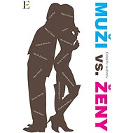 Muži vs. Ženy - kolektív autorov  Multiple authors