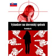 Vyhadzov na slovensky sposob - Veronika D.