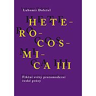 Heterocosmica III. - Lubomír Doležel