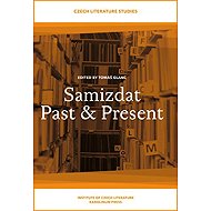 Samizdat Past and Present - Tomáš Glanc