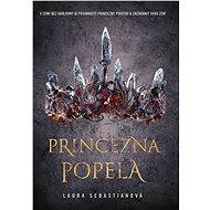 Princezna popela - Laura Sebastianová