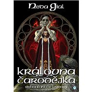 Královna čarodějka - Neda Gial