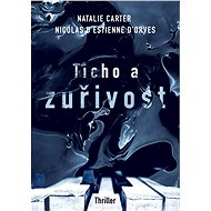 Ticho a zuřivost - Natalie Carter