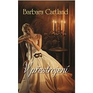 V přestrojení - Barbara Cartland