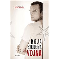 Moja studená vojna - René Benda