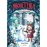 Mortina a přízračný kamarád - Barbara Cantini