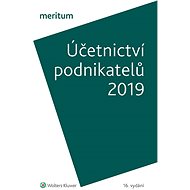MERITUM Účetnictví podnikatelů 2019 - autorů kolektiv