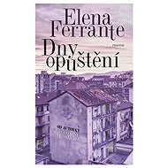 Days of abandonment - Elena Ferrante