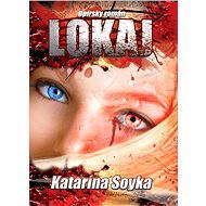Lokaj - Katarína Soyka