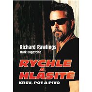 Rychle a hlasitě - Richard Rawlings